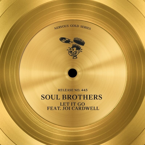 Soul Brothers - Let It Go (feat. Joi Cardwell) [NER26111]